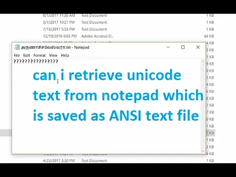 Download MP3 Can i retrieve unicode text from notepad which is saved as ANSI text file