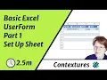 Basic Excel UserForm Part 1 - Set Up Worksheet
