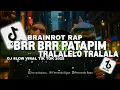 Download Lagu DJ BRR BRR PATAPIM TRALALELO TRALALA BRAINROT RAP || REMIX SANTUY🎶TERBARU 2025 BY FERNANDO BASS