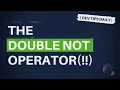 DevTips Daily The double not double bang operator in JavaScript