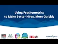 Using Psychometrics to Hire Better