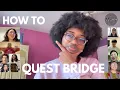 How to Quest Bridge A Full Guide to QUEST BRIDGE with ADVICE from 10 Quest Bridge Scholars