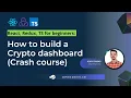 Build a Crypto Dashboard using React Redux TypeScript - Crash Course