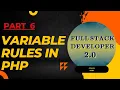 Variables rules in PHP Variable in PHP Full PHP tutorial in Hindi Full stack developer 2 0