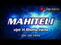 Download Lagu MAHITELI   -   cipt: H.Rhoma irama    _   voc: zay irama    Lagu terbaru H.Rhoma irama   #mahiteli