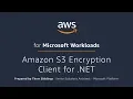 Amazon S3 Encryption Client for NET