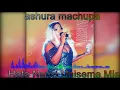 Download Lagu Ashura Machupa - Hata nawe uniseme mie (Official Video)