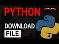 Python Download file tutorial How to Download file with Python