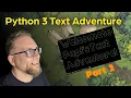Python 3 Text Adventure - Part 2
