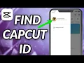 How To Find CapCut ID