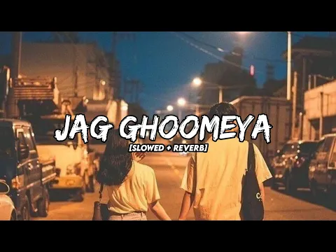 Download MP3 Jag Ghoomeya [Slowed + Reverb] - Rahat Fateh Ali Khan | Sultan