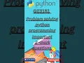 GE3151 Problem solving python programming important 2 - mark questions