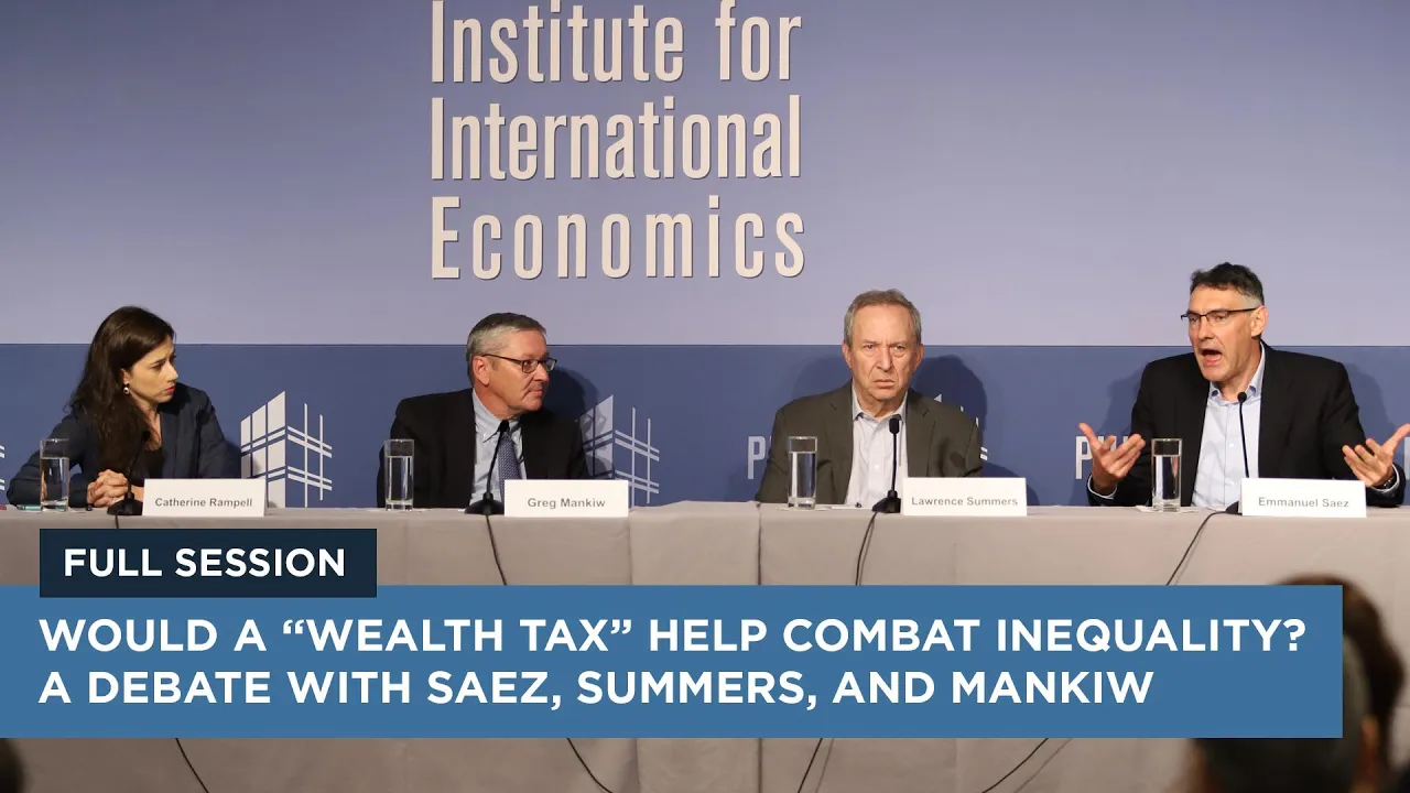 Would a “Wealth Tax” Help Combat Inequality? A Debate with Saez, Summers, and Mankiw