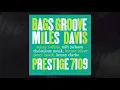 Miles Davis - Bags' Groove (Take 1 / Rudy Van Gelder Remaster) from Bags' Groove