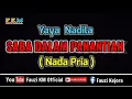 Download Lagu Yaya Nadila - SABA DALAM PANANTIAN [ KARAOKE ] Nada Pria