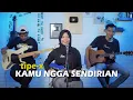 Tipe-X - Kamu Ngga Sendirian Cover Ferachocolatos ft. Gilang \u0026 Bala