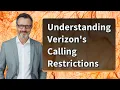Understanding Verizon s Calling Restrictions