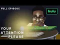 Download Lagu Your Attention Please: Season 1, Episode 1 (Full Episode) | Hulu
