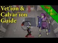 OSRS Vetion Calvarion Guide Updated Vet ion Guide