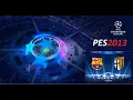 PES 2013 | UEFA Champions League | #2 | FC Barcelona VS Parma | Super Star | PS3 (No Commentary)