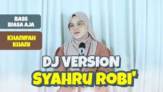 Download DJ SHOLAWAT TERBARU | SYAHRU ROBI' | @khanifahkhani  | Spesial Maulid Nabi MP3