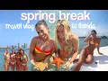 SPRING BREAK FLORIDA TRAVEL VLOG shopping beach days tanning friends good eats