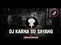 Download Lagu DJ BIASA SA CINTA SATU SA PINTA ~ KARNA SU SAYANG VIRAL TIKTOK (SLOWED \u0026 REVERB)