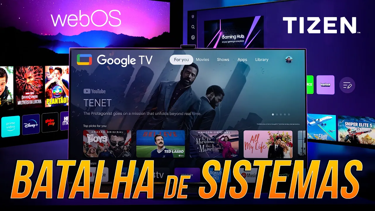Google TV x Tizen x WebOs: qual é o sistema mais completo para TVs? (COMPARATIVO)