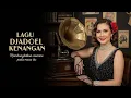 Lagu Nostalgia Lagu Kenangan Tempo Doeloe | Suasana Tempo Doeloe Paling Menyentuh Jiwa