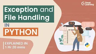Exception and File Handling in Python Python Tutorial for beginners Great Learning