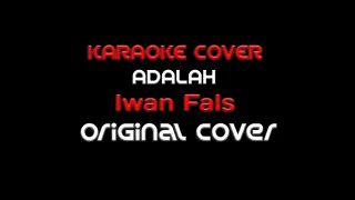 karaoke iwan fals adalah original cover