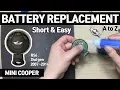 MINI Cooper R56 2nd gen 2007 2014 Key Battery Replacement A to Z MONDOLL