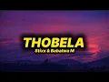Download Lagu Stixx \u0026 Babalwa - thobela (lyrics)