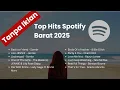 Download Lagu Top Playlist Spotify Barat 2025 | Lagu Santai | Temen Kerja Tanpa Iklan