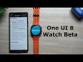 Download Lagu Samsung One UI 8 Watch Beta - Everything You Need To Know