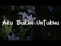 Anggi Marito - Aku Bukan Untukmu // Sampai Menutup Mata,  Anugerah Terindah   | Mix Lirik…