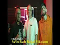Win Rah Rajal Fikoum
