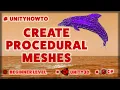 3D procedural mesh generation fundamentals in Unity - introduction