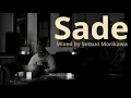 Lagu Sade 【Mastered \u0026 Compressed DJ Mix】– Smooth \u0026 Soulful Classics | 19-Track Timeless DJ Mix #sade