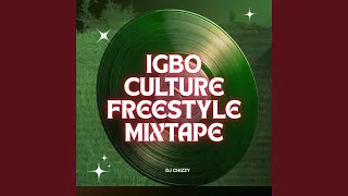 igbo culture freestyle mixtape
