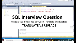 SQL Interview Question What is the difference between Translate and Replace