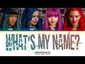 Descendants 'What's my name (Red, Mal & Evie Ver./AI)' Lyrics (Color Coded Lyrics)