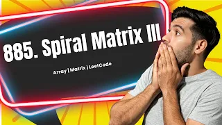 885 Spiral Matrix III Array LeetCode Code Explanation