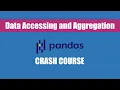 Python Pandas Library Tutorial - How to Access Data with Filters and Conditions