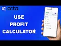 How To Use Profit Calculator On Octa App