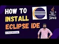 How to Download Install Eclipse IDE on Windows Step-by-Step Guide for Beginners codelogicTamil
