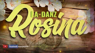 Download ROSINA - LA DANZ MP3