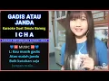 Download Lagu Gadis atau Janda Karaoke Duet Smule Bareng ICHA