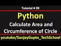 09 Python How to calculate area and circumference of circle in python by Sanjay Gupta
