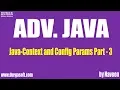 Adv Java Context and Config Params Part 3